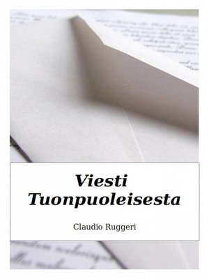 cover image of Viesti tuonpuoleisesta